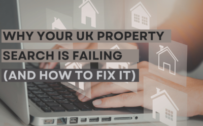Why Your UK Property Search Is Failing (And How to Fix It)
